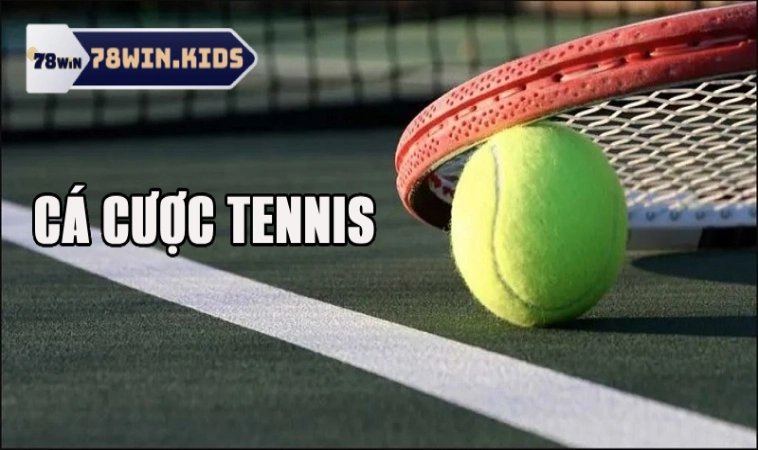 Các hình thức cá cược phổ biến trong Tennis