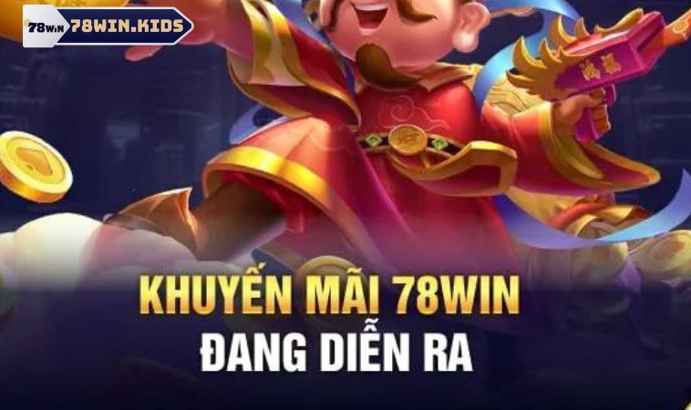 Chi tiết cách nhận thưởng từ ưu đãi nạp lần 3 78win