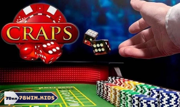 Craps Là Gì? Cách Chơi Chi Tiết Dễ Hiểu Cho Game Thủ