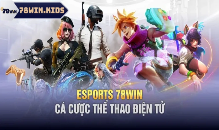 Esport đỉnh cao kèo cược ngon ăn