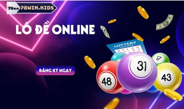 Lô đề online 78win có gì đặc sắc?